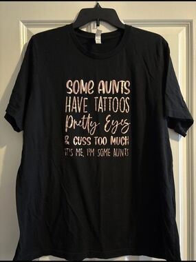 Graphic Tee - 'Some Aunts' Black T-Shirt with Rose Gold Metallic Script